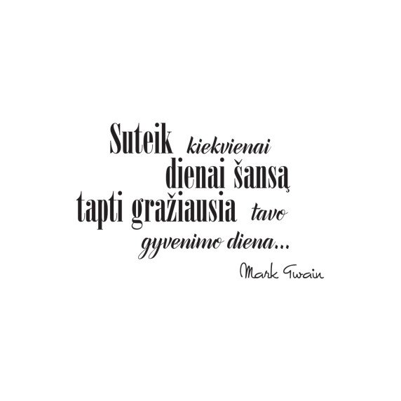 GRAŽIAUSIA DIENA Motyvuojantis lipdukas